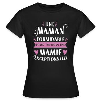 Une maman formidable donne toujours une mamie - T-shirt Femme - noir - Devant - AI Model Female 172 dark (172cm)