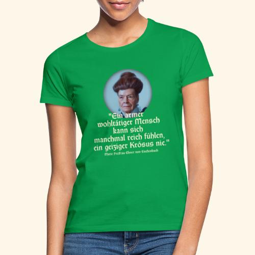 Sprüche T-Shirt Design Zitat über Geiz - Frauen T-Shirt