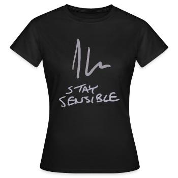 Jon Hare "Stay Sensible" - Women's T-Shirt - black - Front - AI Model Female 172 dark (172cm)