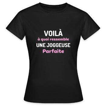 t-shirt humour joggeuse parfaite cadeau noel - T-shirt Femme - noir - Devant - AI Model Female 172 dark (172cm)