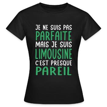 Je ne suis pas parfaite mais je suis Limousine - T-shirt Femme - noir - Devant - AI Model Female 172 dark (172cm)