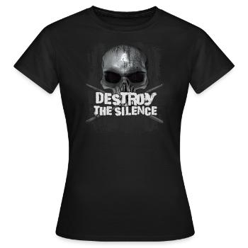 Destroy the Silence - Frauen T-Shirt - Schwarz - Vorne - AI Model Female 172 dark (172cm)