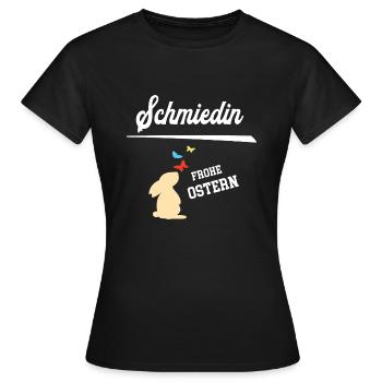 Schmiedin Frohe Ostern Schmiede Oster Outfit - Frauen T-Shirt - Schwarz - Vorne - AI Model Female 172 dark (172cm)