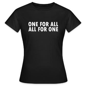 one for all all for one - Women's T-Shirt - black - Front - AI Model Female 172 dark (172cm)