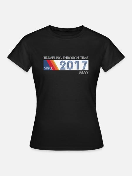Drôle de voyage dans le temps anniversaire Design mai 2017 - T-shirt Femme - noir