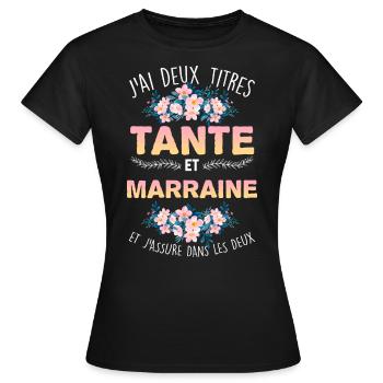 Citation marraine et tatie Idée cadeau - T-shirt Femme - noir - Devant - AI Model Female 172 dark (172cm)