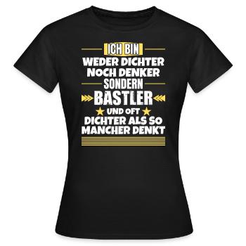 Neither poets nor thinkers, but tinkerers - Women's T-Shirt - black - Front - AI Model Female 172 dark (172cm)