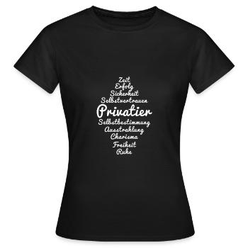 Privatier - Charisma, Sicherheit, Freiheit hell - Frauen T-Shirt - Schwarz - Vorne - AI Model Female 172 dark (172cm)