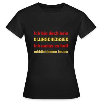 ICH BIN DOCH KEIN KLUGSCHEISSER - Frauen T-Shirt - Schwarz - Vorne - AI Model Female 172 dark (172cm)