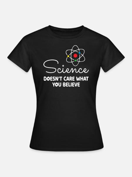 Science - Frauen T-Shirt - Schwarz