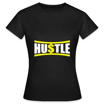 Hustle Spruch - Frauen T-Shirt - Schwarz - Vorne - AI Model Female 172 dark (172cm)