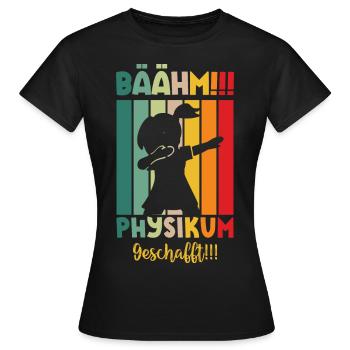 Physikum geschafft!!! Medizinstudent Universität - Frauen T-Shirt - Schwarz - Vorne - AI Model Female 172 dark (172cm)