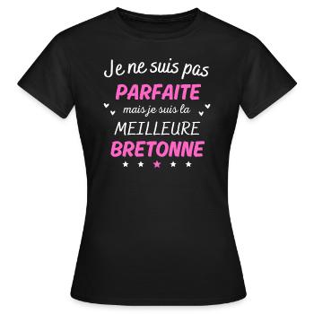 Je suis pas parfaite la meilleure bretonne - T-shirt Femme - noir - Devant - AI Model Female 172 dark (172cm)