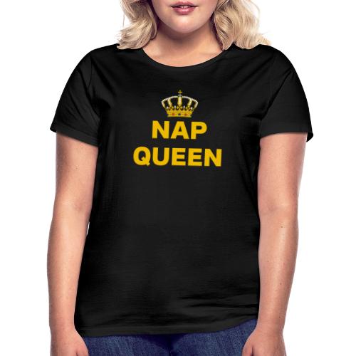 NAP QUEEN - T-skjorte for kvinner