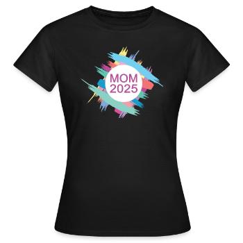 Mom 2025 Ich Werde Mama Neue Mutter Babyparty 25 - Frauen T-Shirt - Schwarz - Vorne - AI Model Female 172 dark (172cm)