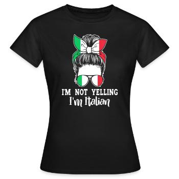 Italienerin Italien Lustiger Spruch Geschenkidee - Frauen T-Shirt - Schwarz - Vorne - AI Model Female 172 dark (172cm)