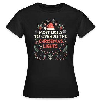 Weihnachten Xmas Lustiger Spruch Humor Witzig - Frauen T-Shirt - Schwarz - Vorne - AI Model Female 172 dark (172cm)