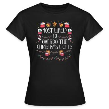 Weihnachten Xmas Lustiger Spruch Humor Witzig - Frauen T-Shirt - Schwarz - Vorne - AI Model Female 172 dark (172cm)