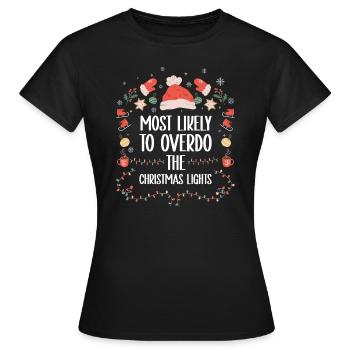 Weihnachten Xmas Lustiger Spruch Humor Witzig - Frauen T-Shirt - Schwarz - Vorne - AI Model Female 172 dark (172cm)
