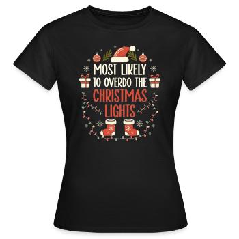 Weihnachten Xmas Lustiger Spruch Humor Witzig - Frauen T-Shirt - Schwarz - Vorne - AI Model Female 172 dark (172cm)