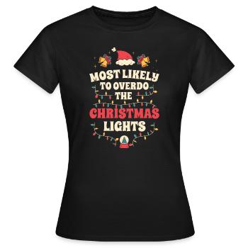 Weihnachten Xmas Lustiger Spruch Humor Witzig - Frauen T-Shirt - Schwarz - Vorne - AI Model Female 172 dark (172cm)