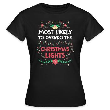 Weihnachten Xmas Lustiger Spruch Humor Witzig - Frauen T-Shirt - Schwarz - Vorne - AI Model Female 172 dark (172cm)