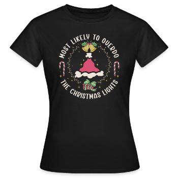 Weihnachten Xmas Lustiger Spruch Humor Witzig - Frauen T-Shirt - Schwarz - Vorne - AI Model Female 172 dark (172cm)