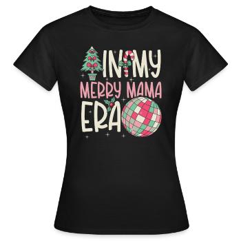 Dans ma joyeuse époque maman Noël Mères Parents - T-shirt Femme - noir - Devant - AI Model Female 172 dark (172cm)