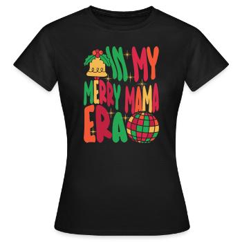 Dans ma joyeuse époque maman Noël Mères Parents - T-shirt Femme - noir - Devant - AI Model Female 172 dark (172cm)