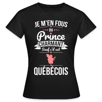 Fous du prince charmant sauf s'il est Québecois - T-shirt Femme - noir - Devant - AI Model Female 172 dark (172cm)