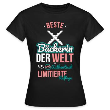 Best Baker in the World - 100% Authentic - Women's T-Shirt - black - Front - AI Model Female 172 dark (172cm)