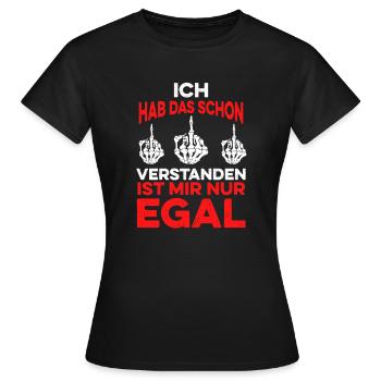 Hab das verstanden, ist mir nur egal - Frauen T-Shirt - Schwarz - Vorne - AI Model Female 172 dark (172cm)