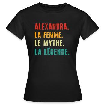 Alexandra die Frau der Mythos die Legende - Frauen T-Shirt - Schwarz - Vorne - AI Model Female 172 dark (172cm)