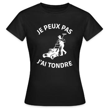 J'peux pas j ai tondre tenue râteau tondeuse gazon - T-shirt Femme - noir - Devant - AI Model Female 172 dark (172cm)