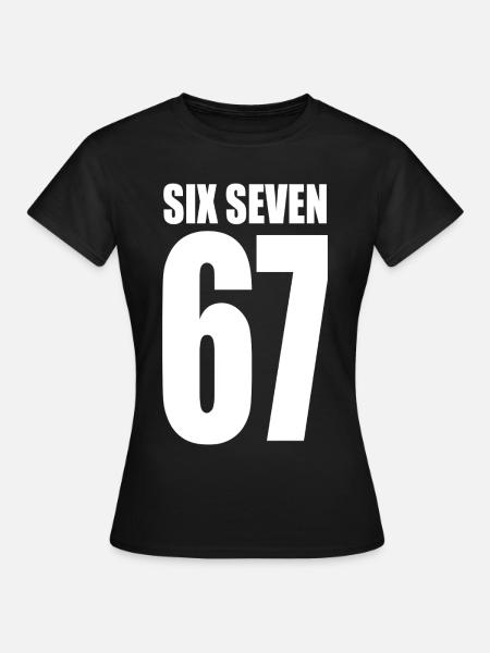 67 - Six Seven SixSeven Viral Meme - T-shirt Femme - noir