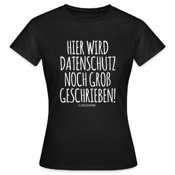 Hier wird Datenschutz noch groß geschrieben DSB - Frauen T-Shirt - Schwarz - Vorne - AI Model Female 172 dark (172cm)