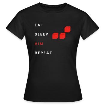 Eat Sleep Aim Repeat - Women's T-Shirt - black - Front - AI Model Female 172 dark (172cm)