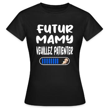Futur mamy t-shirt grand-mère femme humour - T-shirt Femme - noir - Devant - AI Model Female 172 dark (172cm)
