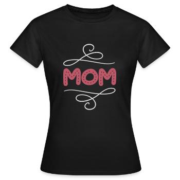 MOM bestes Geschenk für neue Mutter - Frauen T-Shirt - Schwarz - Vorne - AI Model Female 172 dark (172cm)