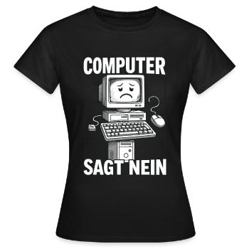 Computer says no - retro look - Women's T-Shirt - black - Front - AI Model Female 172 dark (172cm)