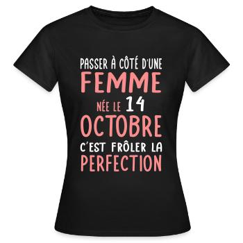 Anniversaire - Née 14 Octobre Frôler perfection - T-shirt Femme - noir - Devant - AI Model Female 172 dark (172cm)