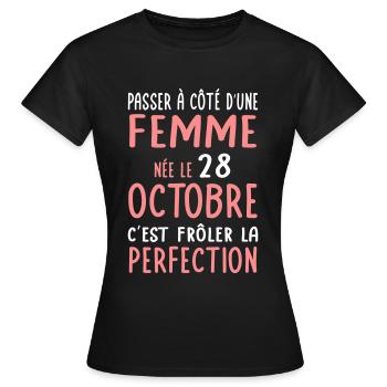 Anniversaire - Née 28 Octobre Frôler perfection - T-shirt Femme - noir - Devant - AI Model Female 172 dark (172cm)