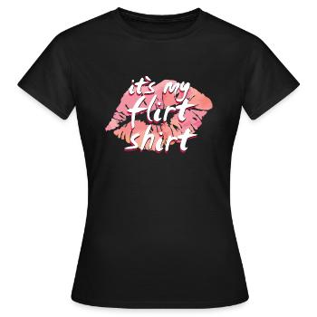 Its My Flirt Shirt - Women's T-Shirt - black - Front - AI Model Female 172 dark (172cm)