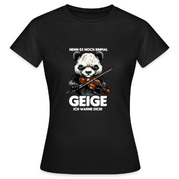Sarkastischer Panda Nenn es Geige ich warne dich - Frauen T-Shirt - Schwarz - Vorne - AI Model Female 172 dark (172cm)