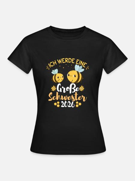 Ich Werde Eine Große Schwester 2026 Bienen - Frauen T-Shirt - Schwarz