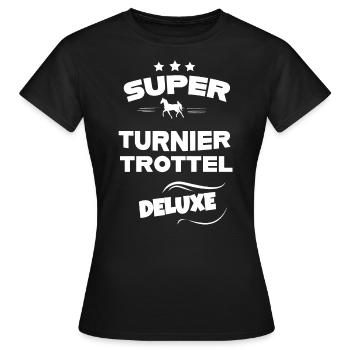 Turniertrottel Reiterin Reiten Pferde Dressurreite - Frauen T-Shirt - Schwarz - Vorne - AI Model Female 172 dark (172cm)
