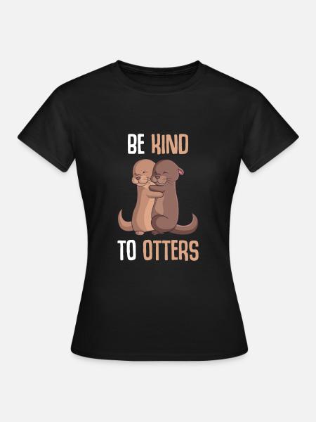 Be Kind To Otters Seeotter Otter - Dame-T-shirt - sort