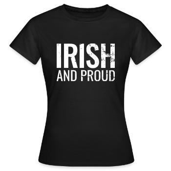 Irlandais et fier Irlande Irlandais irlandais - T-shirt Femme - noir - Devant - AI Model Female 172 dark (172cm)