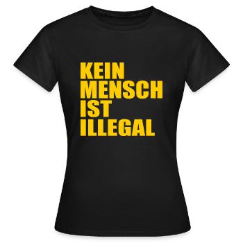 kein mensch ist illegal - Frauen T-Shirt - Schwarz - Vorne - AI Model Female 172 dark (172cm)