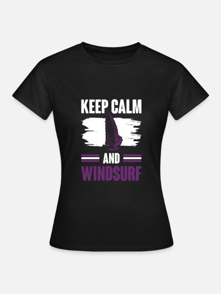 keep calm windsurfen - Frauen T-Shirt - Schwarz